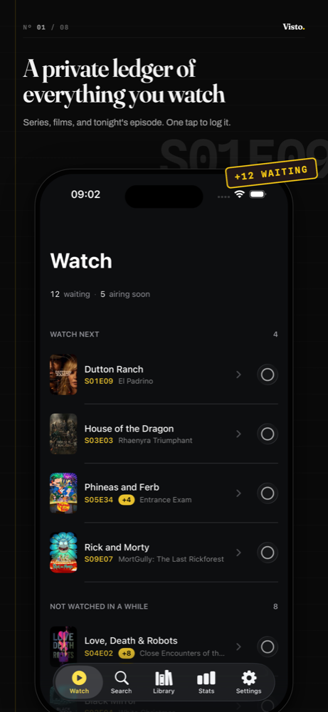 Visto Watch Board preview showing pending episodes and a one tap logging flow